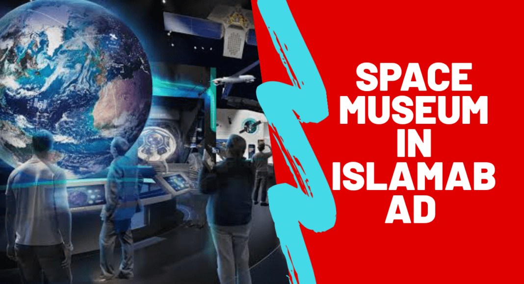Pakistan to build space museum in Islamabad