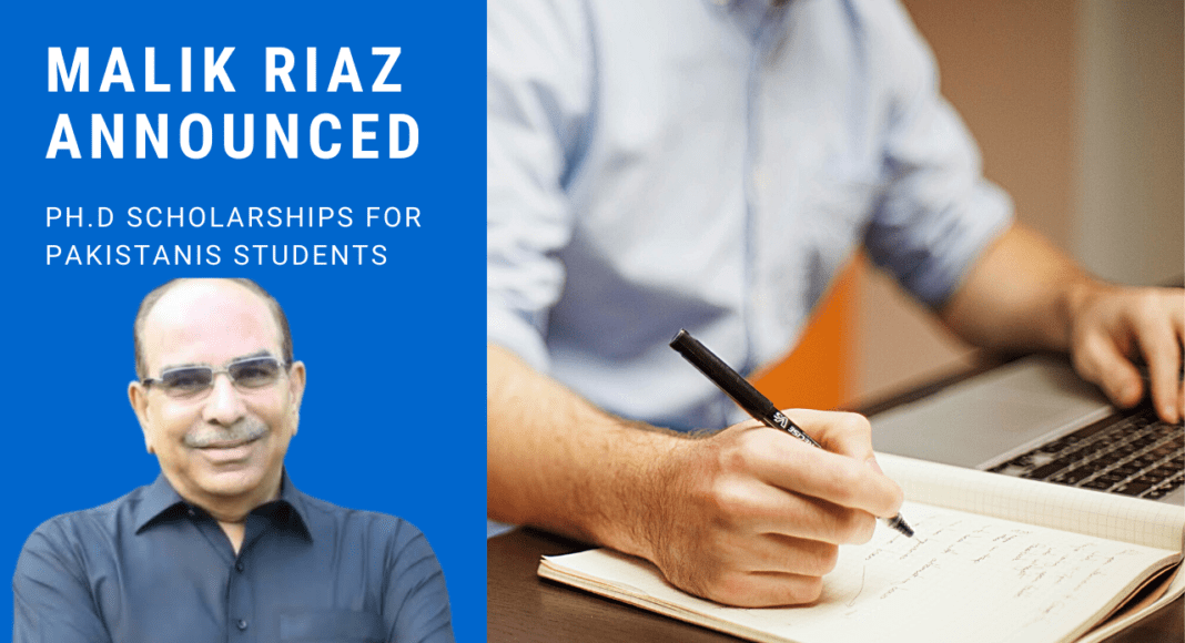 Malik riaz announced PhD scholarship for Pakistanis students
