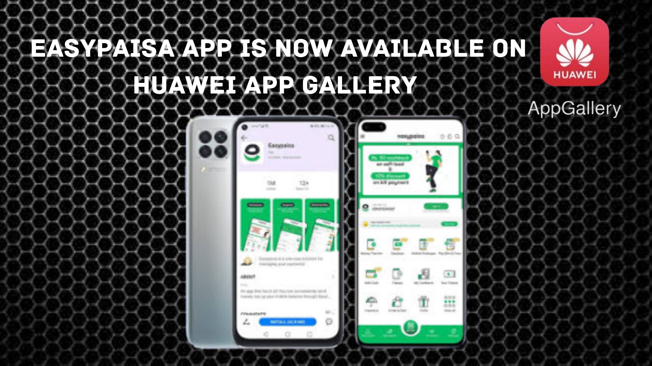Easypaisa in huawei app gallery