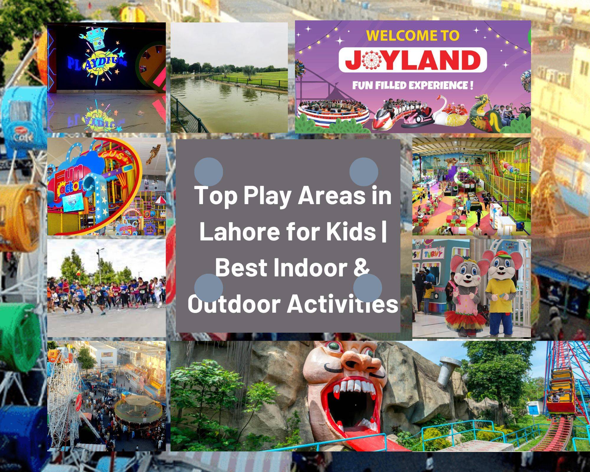 Best Playareas for Kids and Children in Lahore